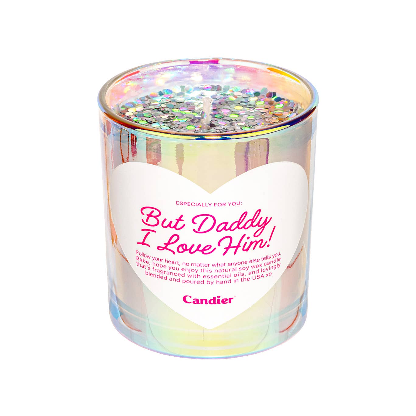 But Daddy I Love Him Candle